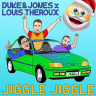 Jiggle Jiggle - Christmas - Duke Jones & Louis Theroux