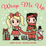 Jimmy Fallon & Meghan Trainor - Wrap me Up