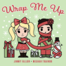 Meghan Trainor & Jimmy Fallon - Wrap Me Up