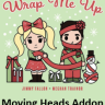 Wrap Me Up - Moving Heads