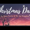 Christmas Day - We The Kingdom