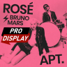 Rose & Bruno Mars - APT. (PRO Display)