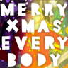 Slade - "Merry Xmas Everybody"