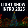 Light Show Intro 2025