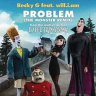Problem (The Monster Remix) - Becky G.