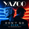 Yazoo - Don't Go Remix (DJ Monster Edit)
