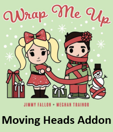 Wrap Me Up - Moving Heads
