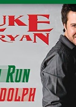 Luke Bryan - Run Run Rudolph(Short)