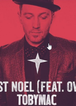 The First Noel - TobyMac [Feat. Owl City](Short)