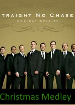 Straight No Chaser Christmas Medley